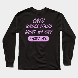 cat conspiracy theory gift Long Sleeve T-Shirt